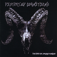 Distorted Cognitions : Incipient/Proletariat