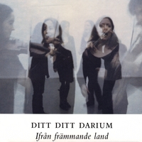Ditt Ditt Darium : Ifrån Främmande Land