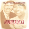 DIVINE MESSENGERS: Motherdear