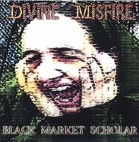 Divine Misfire : Black Market Scholar