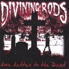 Divining Rods: Love Letter to the Dead