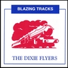 THE DIXIE FLYERS: Blazing Tracks