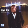 DIYA OJO: Millennium Buzz