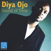 DIYA OJO: Sound of Time