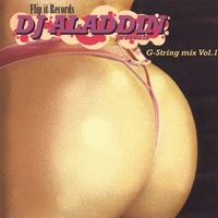D.J. ALADDIN: G-String Mix Vol.1