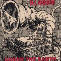 DJ BOOM featuring Boogie Man Ghost : Under The Earth