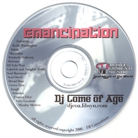 DJ COME OF AGE: Emancipation