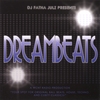 DJ FATHA JULZ: Dreambeats