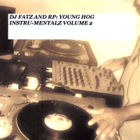 DJ FATZ & RP : YOUNG HOG INSTRU-MENTALZ VOL.2