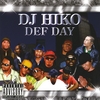 DJ HIKO: Def Day