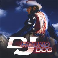 DJ Hound Dog : DJ Hound Dog