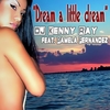 DJ KENNY RAY: Dream A Little Dream