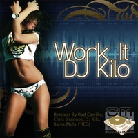 DJ KILO: Work It