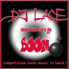DJ LACE: Make The Cars Go Boom