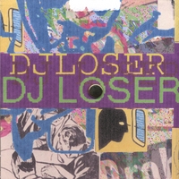 DJ LOSER : s/t