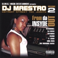 DJ Maestro : Detroit Street Tek Joints Vol.2 From Da Insyde Out