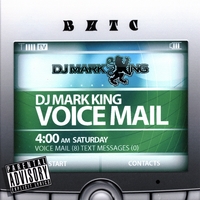 DJ MARK KING: Voice Mail