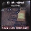 DJ MUZIKAL: Swell Time