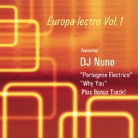 DJ Nuno : Europa-lectro Vol. 1