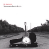 D.JOHNSON: Mississippi Delta Blues