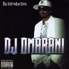 DJ OMARANI: Da Introduction