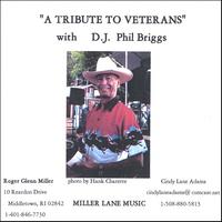 DJ PHIL BRIGGS: A Tribute To Veterans