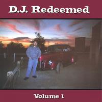 DJ Redeemed : Volume 1