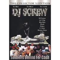DJ Screw & the Screwed Up Click : Soldiers United 4 Cash DVD