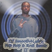 DJ Smooth4Lyfe : DJ Smooth4Lyfe's Hip Hop & RnB Beats II