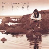 DAVID JAMES STUART: Mirage