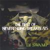 DJ SWAMP: Best Of Neverending Breakbeats