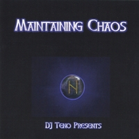 DJ Teno : Maintaining Chaos