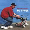 DJ T-ROCK: Who's Your Daddy