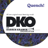 DKO The Darren Kramer Organization : Quench!