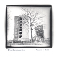DEAD LETTER AUCTION: Cancer of Time