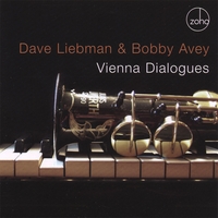 DAVE LIEBMAN & BOBBY AVEY: Vienna Dialogues