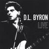 D.L. BYRON: D.L. Byron LIVE