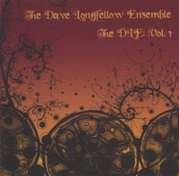 THE DAVE LONGFELLOW ENSEMBLE: The DLE: Vol. 1