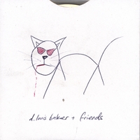 D. Louis Baker & Friends : Plank E.P.