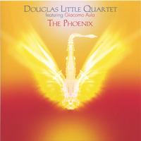 Douglas Little Quartet : The Phoenix