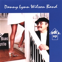 Danny Lynn Wilson Band : Look'n Up