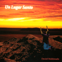 DANIEL MALDONADO: Un Lugar Santo