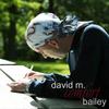 DAVID M. BAILEY: Comfort