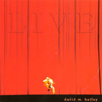 DAVID M. BAILEY: LIVE ( 2-CD)