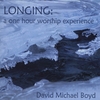 DAVID MICHAEL BOYD: Longing