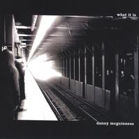 Danny McGuinness : What it is