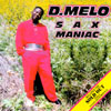 D.MELO: Sax Maniac