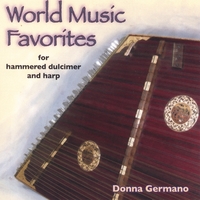 DONNA GERMANO: World Music Favorites for Hammered Dulcimer and Harp