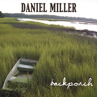 DANIEL MILLER: Backporch