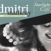 DMITRI MATHENY: Starlight Cafe
